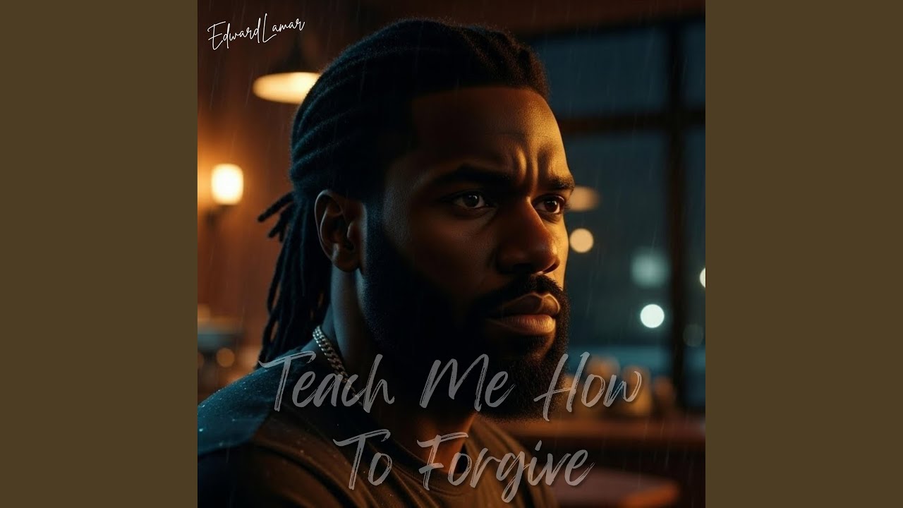 TEACH ME HOW TO FORGIVE